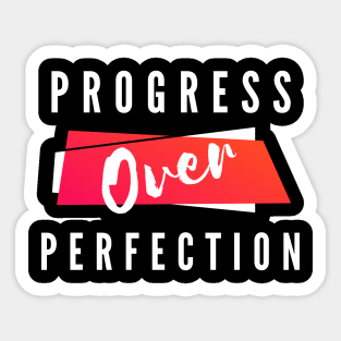 Progress Over Perfection, Motivational Slogan Sticker